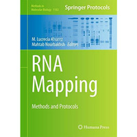 RNA Mapping: Methods and Protocols [Hardcover]