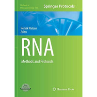 RNA: Methods and Protocols [Paperback]