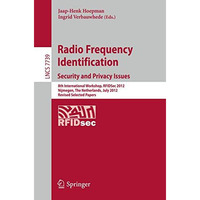 Radio Frequency Identification: Security and Privacy Issues: 8th International W [Paperback]