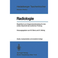 Radiologie: Begleittext zum Gegenstandskatalog f?r den ersten Abschnitt der ?rzt [Paperback]