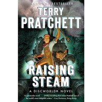 Raising Steam: A Discworld Novel [Paperback]