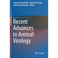 Recent Advances in Animal Virology [Paperback]