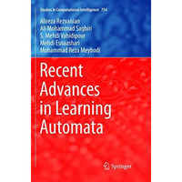 Recent Advances in Learning Automata [Paperback]