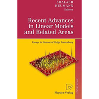 Recent Advances in Linear Models and Related Areas: Essays in Honour of Helge To [Hardcover]