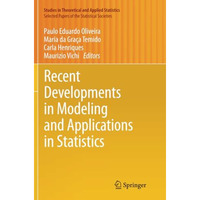 Recent Developments in Modeling and Applications in Statistics [Paperback]