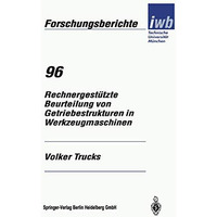 Rechnergest?tzte Beurteilung von Getriebestrukturen in Werkzeugmaschinen [Paperback]