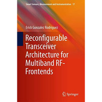 Reconfigurable Transceiver Architecture for Multiband RF-Frontends [Hardcover]