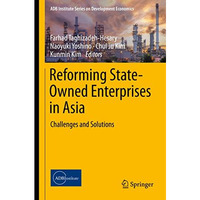 Reforming State-Owned Enterprises in Asia: Challenges and Solutions [Hardcover]