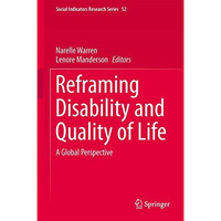 Reframing Disability and Quality of Life: A Global Perspective [Hardcover]