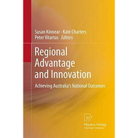 Regional Advantage and Innovation: Achieving Australia's National Outcomes [Hardcover]