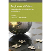 Regions and Crises: New Challenges for Contemporary Regionalisms [Hardcover]