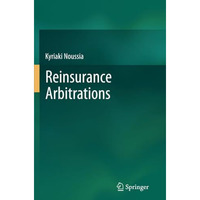 Reinsurance Arbitrations [Paperback]