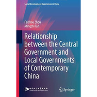 Relationship between the Central Government and Local Governments of Contemporar [Hardcover]