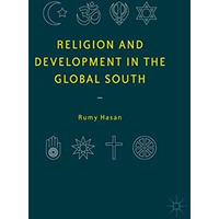 Religion and Development in the Global South [Hardcover]