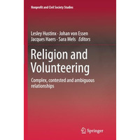 Religion and Volunteering: Complex, contested and ambiguous relationships [Paperback]