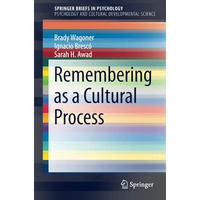 Remembering as a Cultural Process [Paperback]