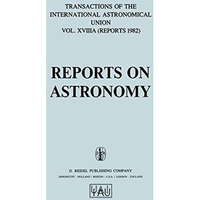 Reports on Astronomy [Hardcover]