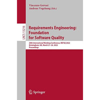 Requirements Engineering: Foundation for Software Quality: 28th International Wo [Paperback]