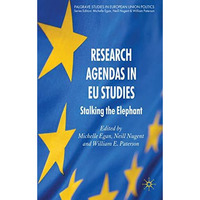 Research Agendas in EU Studies: Stalking the Elephant [Hardcover]