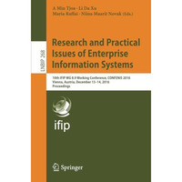 Research and Practical Issues of Enterprise Information Systems: 10th IFIP WG 8. [Paperback]