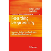 Researching Design Learning: Issues and Findings from Two Decades of Research an [Paperback]