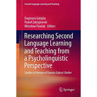 Researching Second Language Learning and Teaching from a Psycholinguistic Perspe [Hardcover]