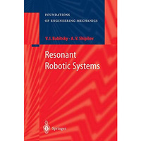 Resonant Robotic Systems [Paperback]