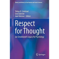 Respect for Thought: Jan Smedslunds Legacy for Psychology [Hardcover]