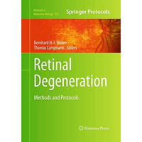 Retinal Degeneration: Methods and Protocols [Paperback]