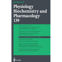 Reviews of Physiology, Biochemistry and Pharmacology 139 [Paperback]