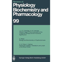 Reviews of Physiology, Biochemistry and Pharmacology: Volume: 99 [Paperback]