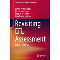 Revisiting EFL Assessment: Critical Perspectives [Hardcover]