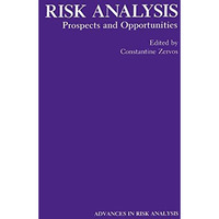 Risk Analysis: Prospects and Opportunities [Hardcover]