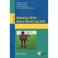 RoboCup 2019: Robot World Cup XXIII [Paperback]