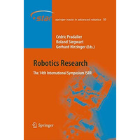 Robotics Research: The 14th International Symposium ISRR [Paperback]