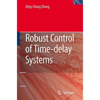 Robust Control of Time-delay Systems [Paperback]