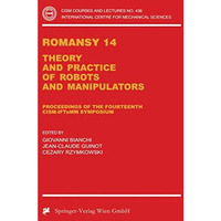 Romansy 14: Theory and Practice of Robots and Manipulators Proceedings of the Fo [Paperback]