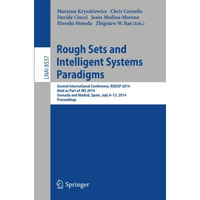 Rough Sets and Intelligent Systems Paradigms: Second International Conference, R [Paperback]