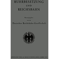 Ruhrbesetzung und Reichsbahn [Paperback]