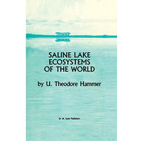 Saline Lake Ecosystems of the World [Hardcover]