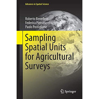 Sampling Spatial Units for Agricultural Surveys [Hardcover]