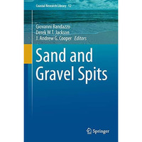 Sand and Gravel Spits [Hardcover]