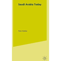 Saudi Arabia Today: An Introduction to the Richest Oil Power [Paperback]