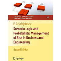 Scenario Logic and Probabilistic Management of Risk in Business and Engineering [Paperback]