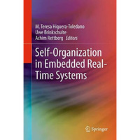 Self-Organization in Embedded Real-Time Systems [Hardcover]