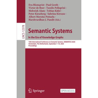 Semantic Systems. In the Era of Knowledge Graphs: 16th International Conference  [Paperback]