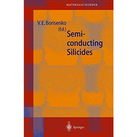 Semiconducting Silicides: Basics, Formation, Properties [Paperback]