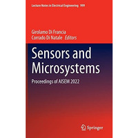 Sensors and Microsystems: Proceedings of AISEM 2022 [Hardcover]