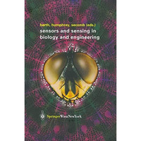 Sensors and Sensing in Biology and Engineering [Paperback]