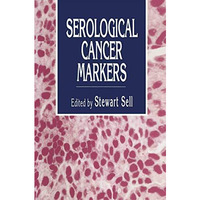 Serological Cancer Markers [Hardcover]